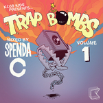 Trap Bombs Vol 1 (unmixed tracks)