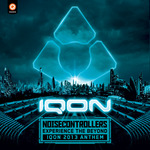 Experience The Beyond (Official IQON 2013 Anthem)