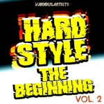 Hardstyle The Beginning Vol 2