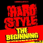 Hardstyle: The Beginning Vol 3