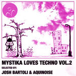 Mystika Loves Techno Volume 2