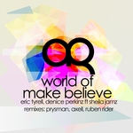 World Of Make Believe (remixes)