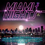 Miami Nights Vol 3: 2013 Conference Bangers