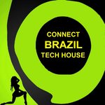 Connect Brazil (Tech House)