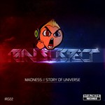 Madness - Story Of Universe