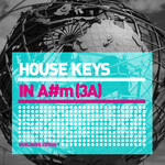 House Keys (A#m) World Edition 1
