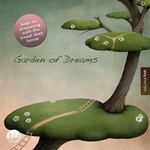Garden Of Dreams Vol 2: Sophisticated Deep House Music