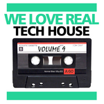 We Love Real Tech House Vol 9