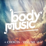 Body Music: Choices Vol 12
