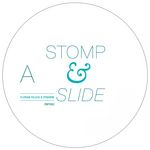 Stomp & Slide