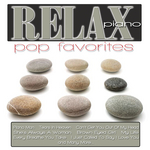 Relax Piano: Pop Favorites