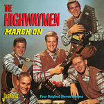 The Highwaymen March On - Four Original Stereo Albums