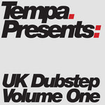 Tempa presents: UK Dubstep Vol 1