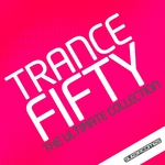 Trance 50: The Ultimate Collection