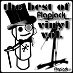 The Best Of Flapjack Vinyl Volume 1