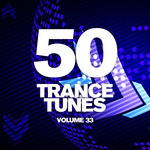 50 Trance Tunes Vol 33