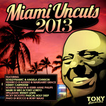 Miami Uncuts 2013