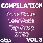 Compilation Dance House Best Music Top Songs 2013 Vol 3