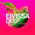 Eivissa Deep (Deep House Collection)