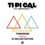 Tomorrow (DJ Deluxe Edition)