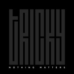 Nothing Matters