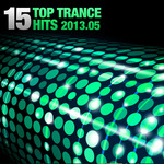 15 Top Trance Hits 2013 05