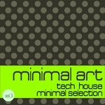 Minimal Art Vol 3 (Tech House Minimal Selection)