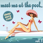 Meet Me At The Pool Vol 1