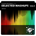 Guareber Recordings Selected Mashups Vol 3