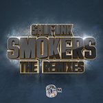 Smokers (remixes)