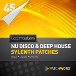 Patchworx 45: Nu Disco & Deep House Sylenth Presets (Sample Pack Sylenth1 Presets/MIDI)