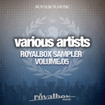 Royalbox Sampler Volume.05