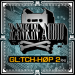 Glitch Hop 2 (Sample Pack WAV)