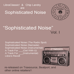Sophisticated Noise Vol I