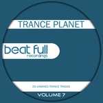 Beat Full Trance Planet Volume 7