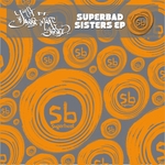 SuperBad Sisters EP