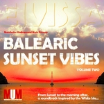 Balearic Sunset Vibes Vol 2