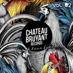 Chateau Bruyant Vol 2 (French Bass Finest)