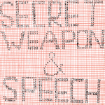 Secret Weapon/Speech