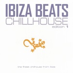 Ibiza Beats: Chillhouse Edition 1
