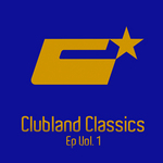 Clubland Classics EP Vol 1