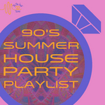 Tie The Knot Tunes Presents: 90's Summer House Party Playlist