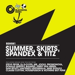 Summer Skits Spandex & Titz