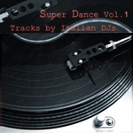 Super Dance, Vol 1 (Tracks by Italian DJs)