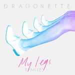My Legs (remixes)