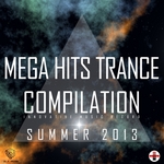 Mega Hits Trance Compilation (Summer 2013)