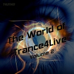 The World Of Trance4Live Volume 2