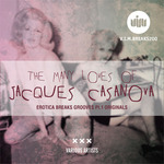 The Many Loves Of Jacques Casanova: Erotica Breaks Grooves Pt 1