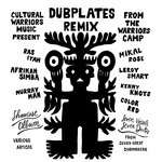 Dubplates Remix from The Warriors Camp