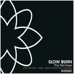 Slow Burn (remixes)